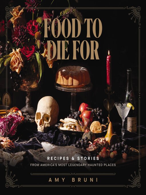 Title details for Food to Die For by Amy Bruni - Available